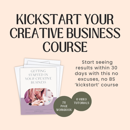 Kickstart your Creative Business course